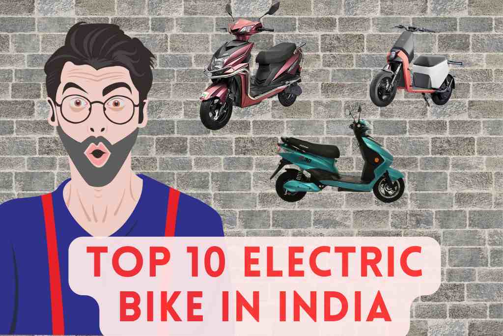 Top 10 Electric Bike In India